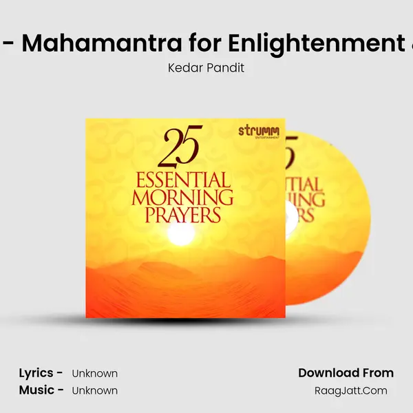 Gayatri Mantra - Mahamantra for Enlightenment & Wisdom MP3 Song by Kedar Pandit Cover