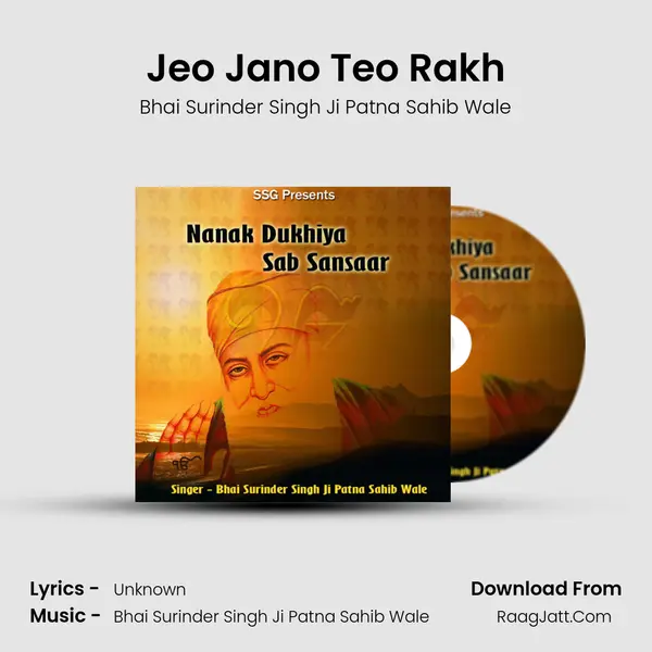 Jeo Jano Teo Rakh MP3 Song by Bhai Surinder Singh Ji Patna Sahib Wale Cover