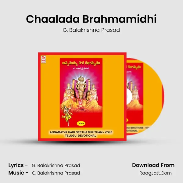 Chaalada Brahmamidhi MP3 Song by G. Balakrishna Prasad Cover
