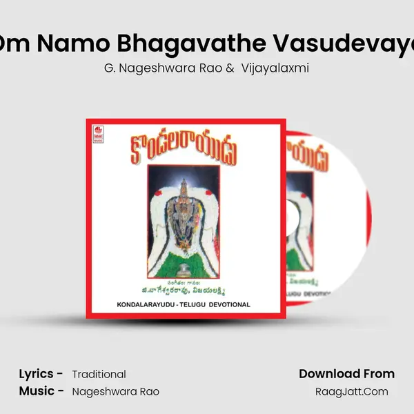 Om Namo Bhagavathe Vasudevaya MP3 Song by G. Nageshwara Rao Cover