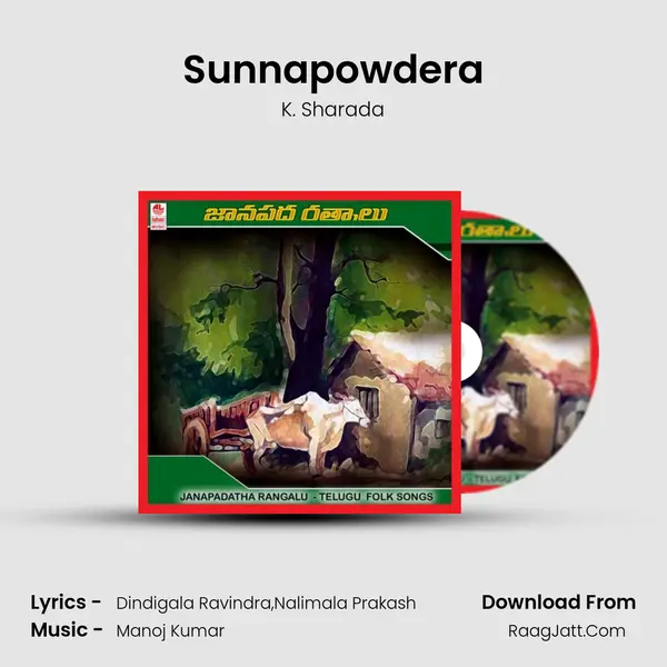 Sunnapowdera MP3 Song by K. Sharada Cover