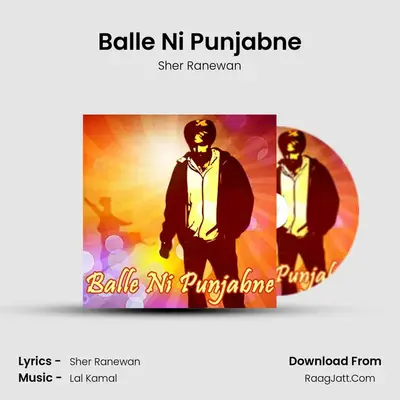 Balle Ni Punjabne MP3 Song by Sher Ranewan Cover
