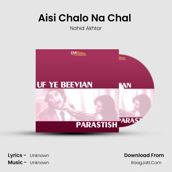 Aisi Chalo Na Chal (from 
