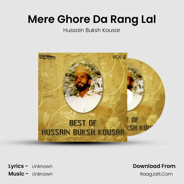 Mere Ghore Da Rang Lal MP3 Song by Hussain Buksh Kousar Cover