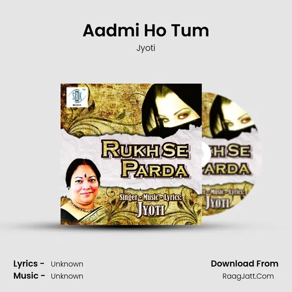 Aadmi Ho Tum MP3 Song by Jyoti Cover
