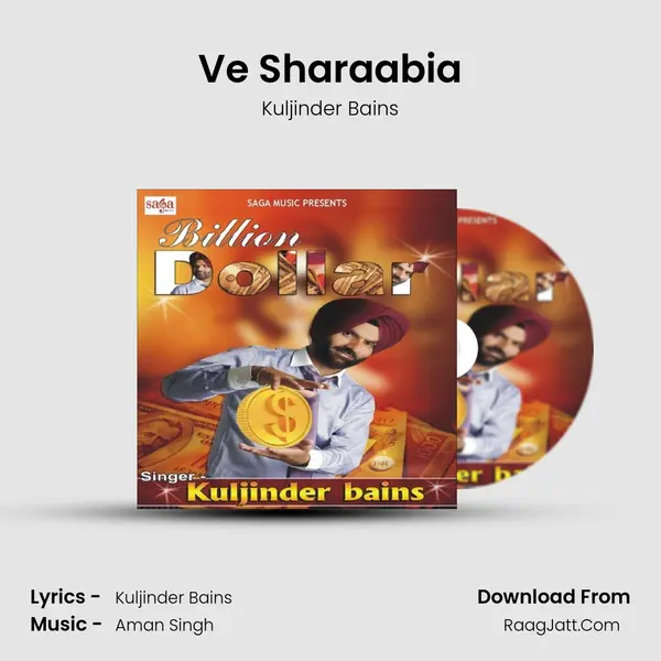 Ve Sharaabia MP3 Song by Kuljinder Bains Cover