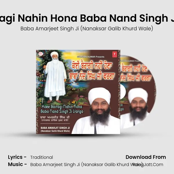 Koi Bairagi Nahin Hona Baba Nand Singh Ji Varga MP3 Song by Baba Amarjeet Singh Ji (Nanaksar Galib Khurd Wale) Cover