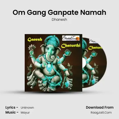 Om Gang Ganpate Namah MP3 Song by Dhanesh Cover