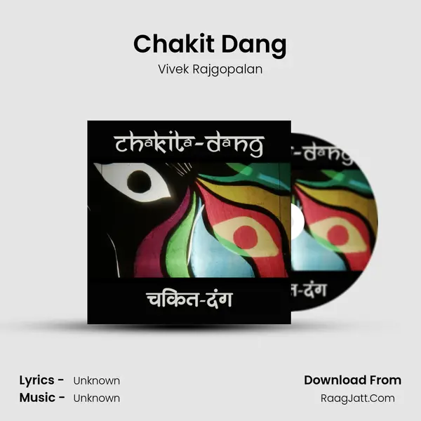 Chakit Dang mp3 song