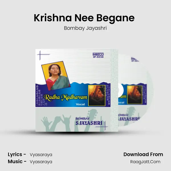 Krishna Nee Begane (Jayasree) MP3 Song by Bombay Jayashri Cover