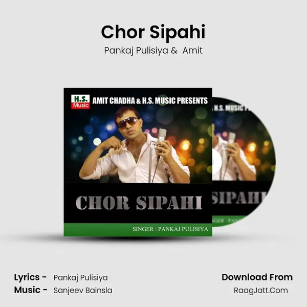 Chor Sipahi - Amit
