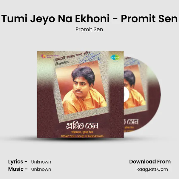 Tumi Jeyo Na Ekhoni - Promit Sen MP3 Song by Promit Sen Cover