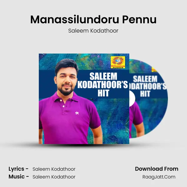 Manassilundoru Pennu MP3 Song by Saleem Kodathoor Cover