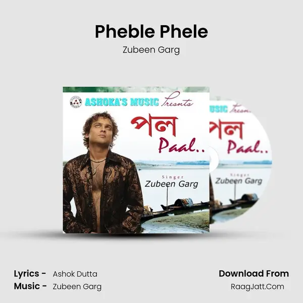 Pheble Phele MP3 Song by Zubeen Garg Cover