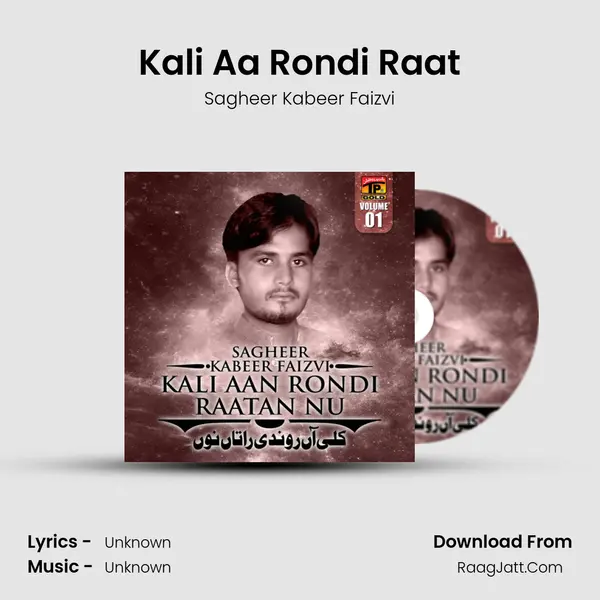 Kali Aa Rondi Raat MP3 Song by Sagheer Kabeer Faizvi Cover