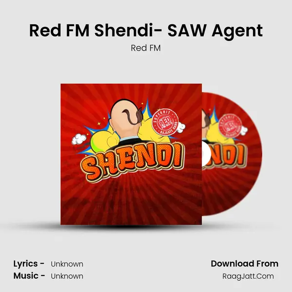 Red FM Shendi- SAW Agent MP3 Song by Red FM Cover