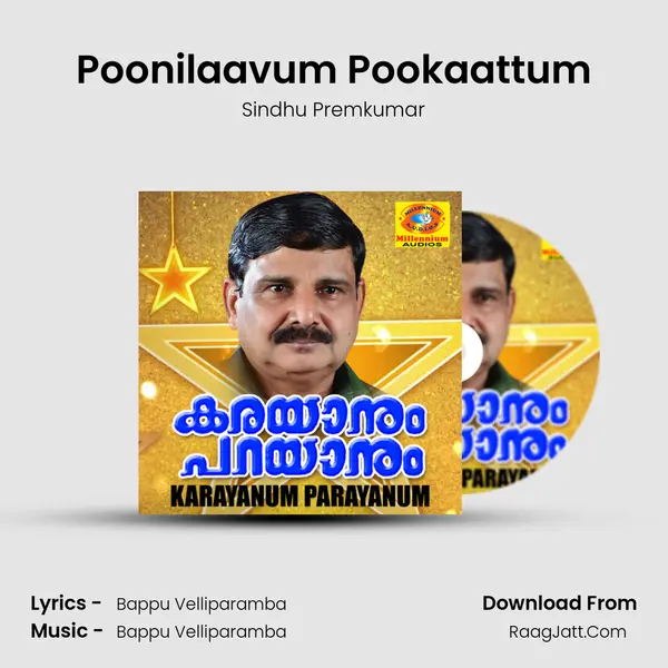 Poonilaavum Pookaattum MP3 Song by Sindhu Premkumar Cover