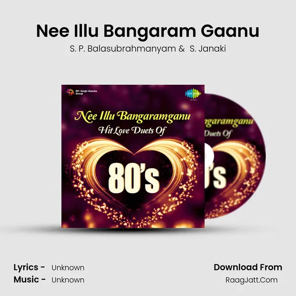 Nee Illu Bangaram Gaanu MP3 Song by S. P. Balasubrahmanyam Cover