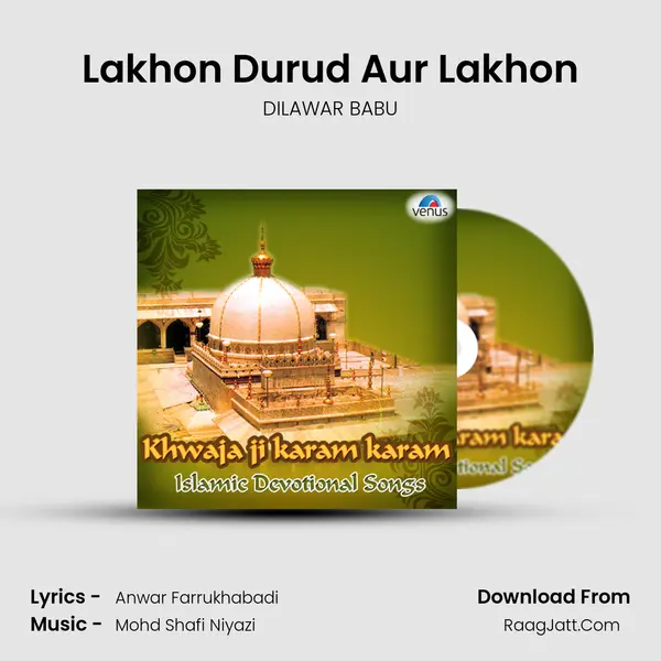 Lakhon Durud Aur Lakhon MP3 Song by DILAWAR BABU Cover