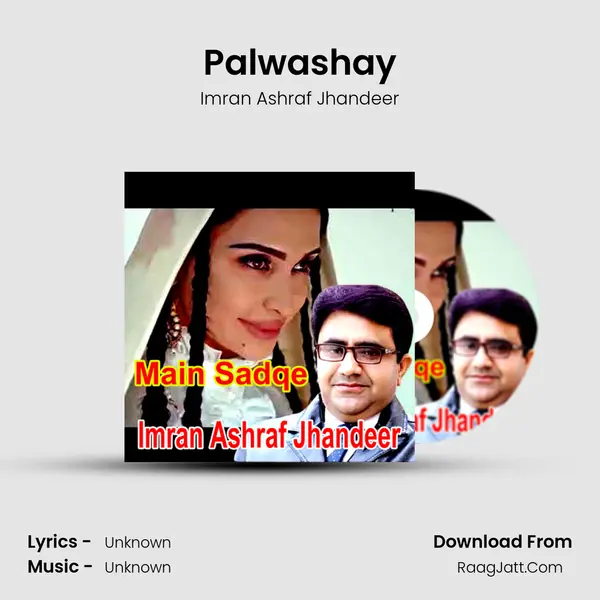 Palwashay MP3 Song by Imran Ashraf Jhandeer Cover