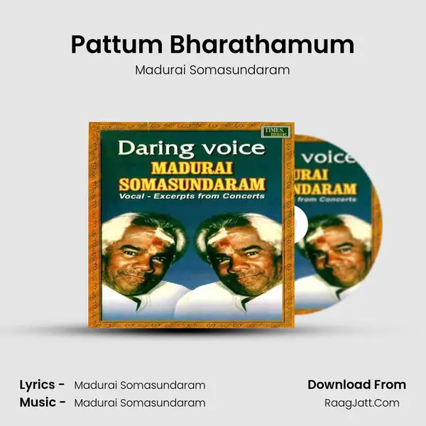 Pattum Bharathamum MP3 Song by Madurai Somasundaram Cover