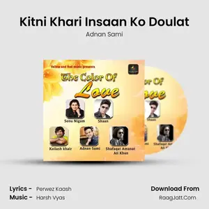 Kitni Khari Insaan Ko Doulat Cover