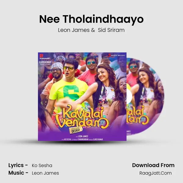 Nee Tholaindhaayo MP3 Song by Leon James Cover
