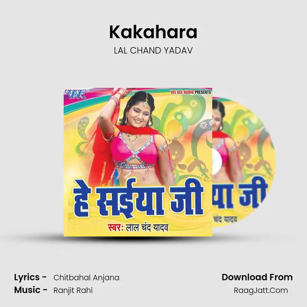 Kakahara MP3 Song by LAL CHAND YADAV Cover