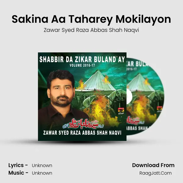 Sakina Aa Taharey Mokilayon MP3 Song by Zawar Syed Raza Abbas Shah Naqvi Cover