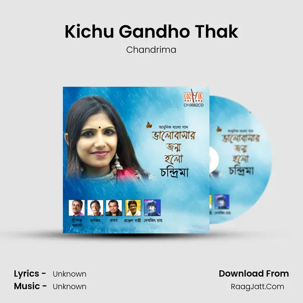 Kichu Gandho Thak mp3 song