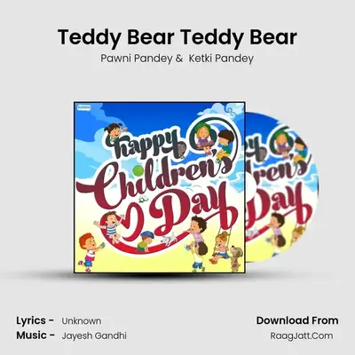 Teddy Bear Teddy Bear mp3 song