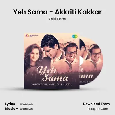 Yeh Sama - Akriti Kakar