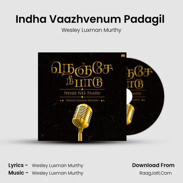 Indha Vaazhvenum Padagil (feat. Supanujan Jeyatheesan) MP3 Song by Wesley Luxman Murthy Cover