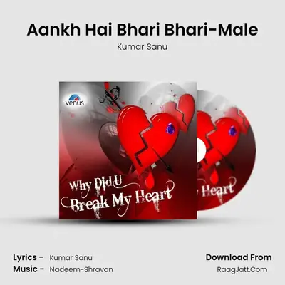 Aankh Hai Bhari Bhari-Male MP3 Song by Kumar Sanu Cover