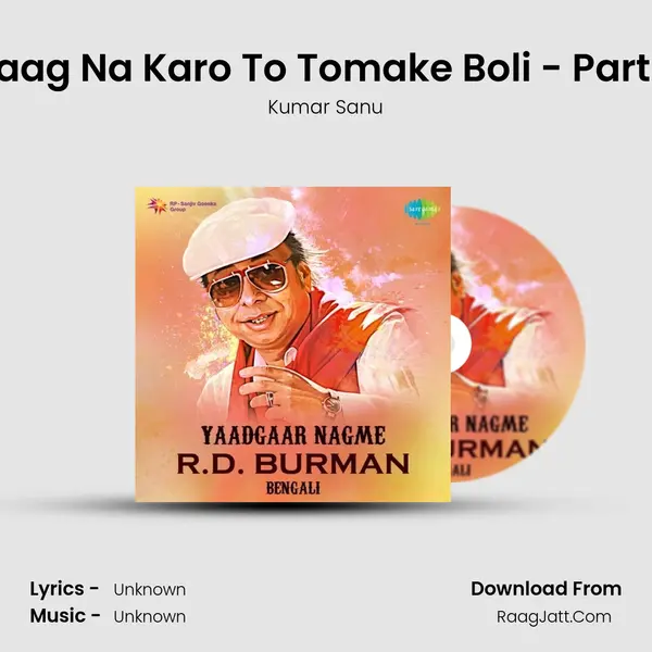 Raag Na Karo To Tomake Boli - Part 2 Cover