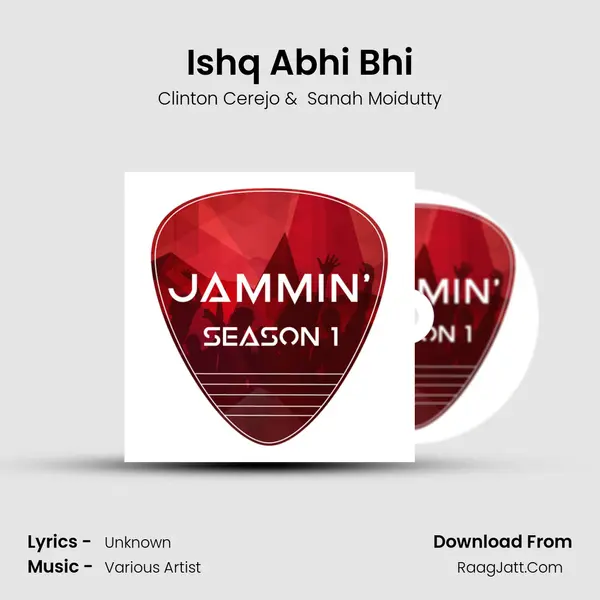 Ishq Abhi Bhi MP3 Song by Clinton Cerejo Cover