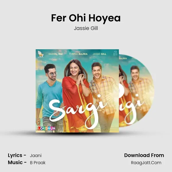 Fer Ohi Hoyea MP3 Song by Jassie Gill Cover