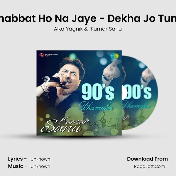 Mohabbat Ho Na Jaye - Dekha Jo Tumko Cover