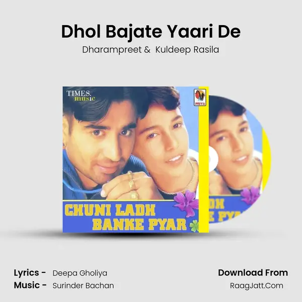 Dhol Bajate Yaari De MP3 Song by Dharampreet Cover