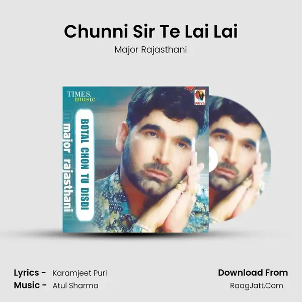 Chunni Sir Te Lai Lai MP3 Song by Major Rajasthani Cover