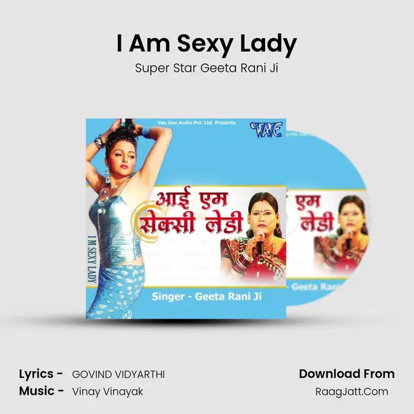 I Am Sexy Lady mp3 song