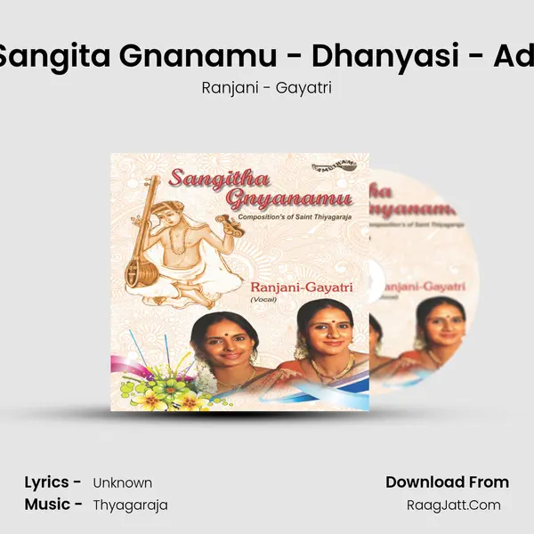 Sangita Gnanamu - Dhanyasi - Adi MP3 Song by Ranjani - Gayatri Cover