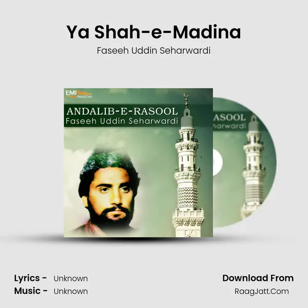 Ya Shah-e-Madina MP3 Song by Faseeh Uddin Seharwardi Cover