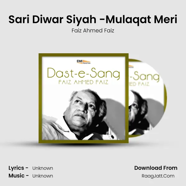 Sari Diwar Siyah -Mulaqat Meri MP3 Song by Faiz Ahmed Faiz Cover