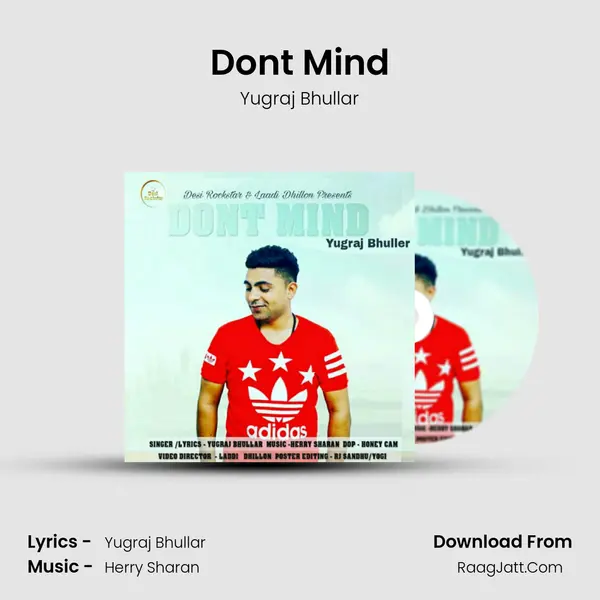 Dont Mind - Yugraj Bhullar