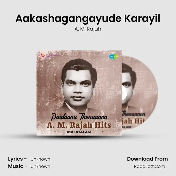 Aakashagangayude Karayil MP3 Song by A. M. Rajah Cover