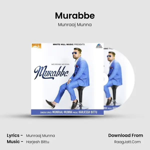 Murabbe - Munraaj Munna