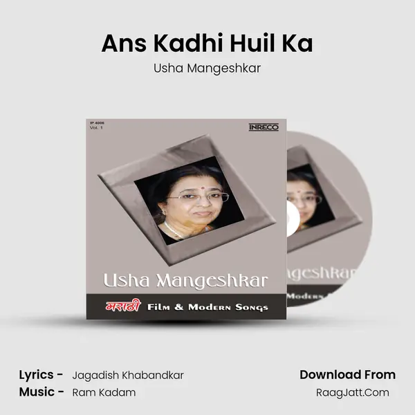 Ans Kadhi Huil Ka MP3 Song by Usha Mangeshkar Cover
