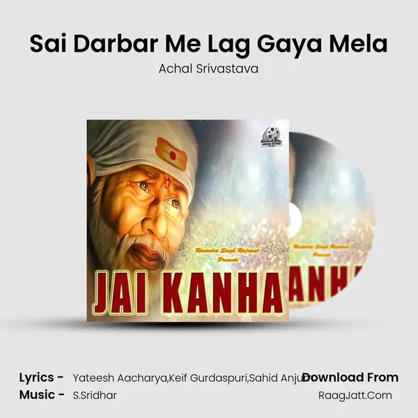 Sai Darbar Me Lag Gaya Mela MP3 Song by Achal Srivastava Cover