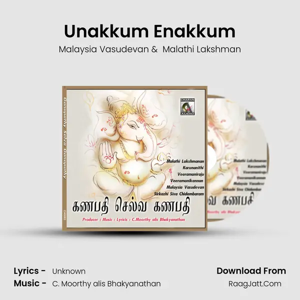 Unakkum Enakkum MP3 Song by Malaysia Vasudevan Cover